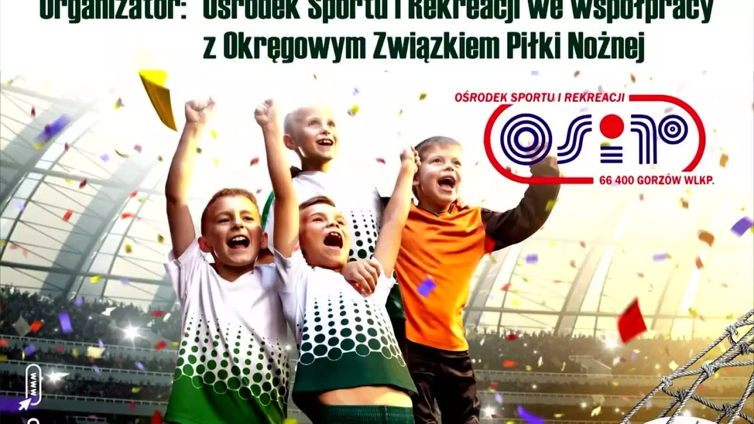 Ogólnopolski Turnieju Piłki Nożnej „Gorzów Cup” w kategorii Orlik