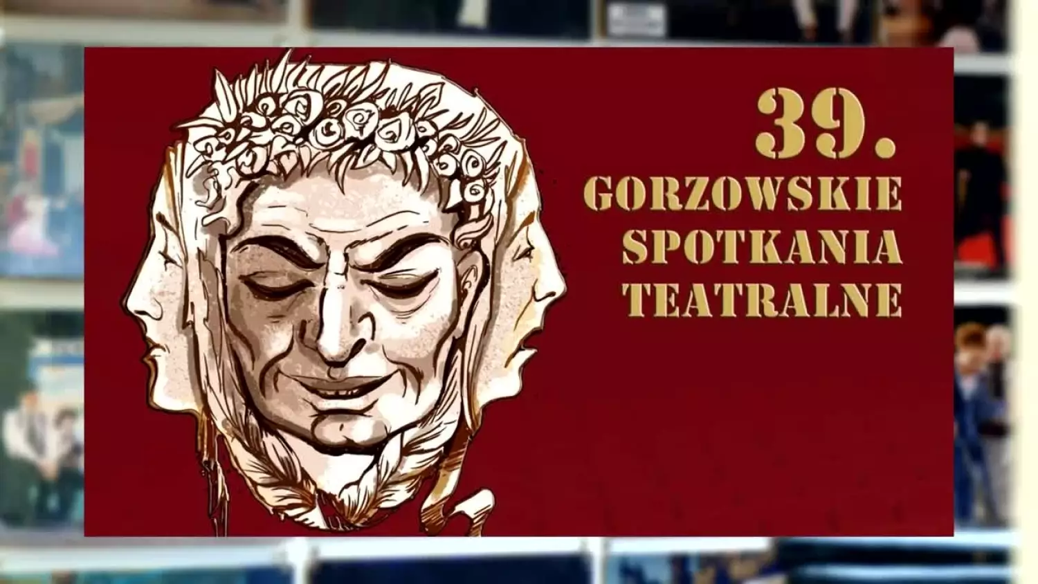 Zbliżają się Gorzowskie Spotkania Teatralne!